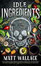 Idle Ingredients
